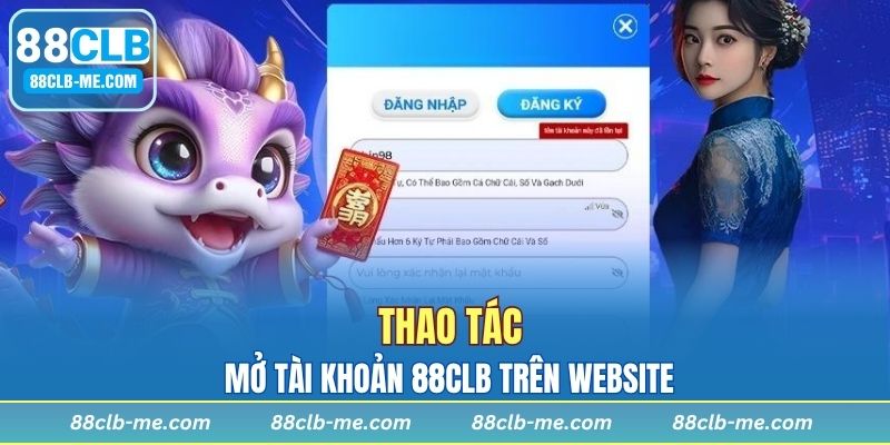 Thao tác mở tài khoản 88CLB trên website 